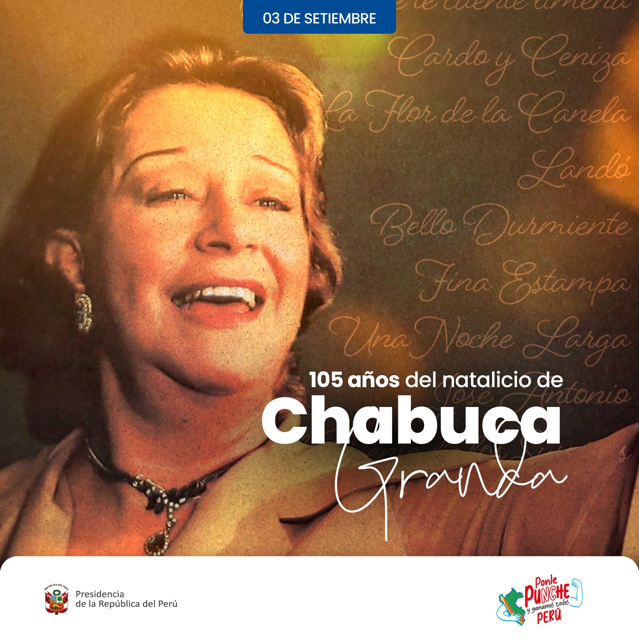 Presidencia rinde homenaje a Chabuca Granda en 105 aniversario de su natalicio